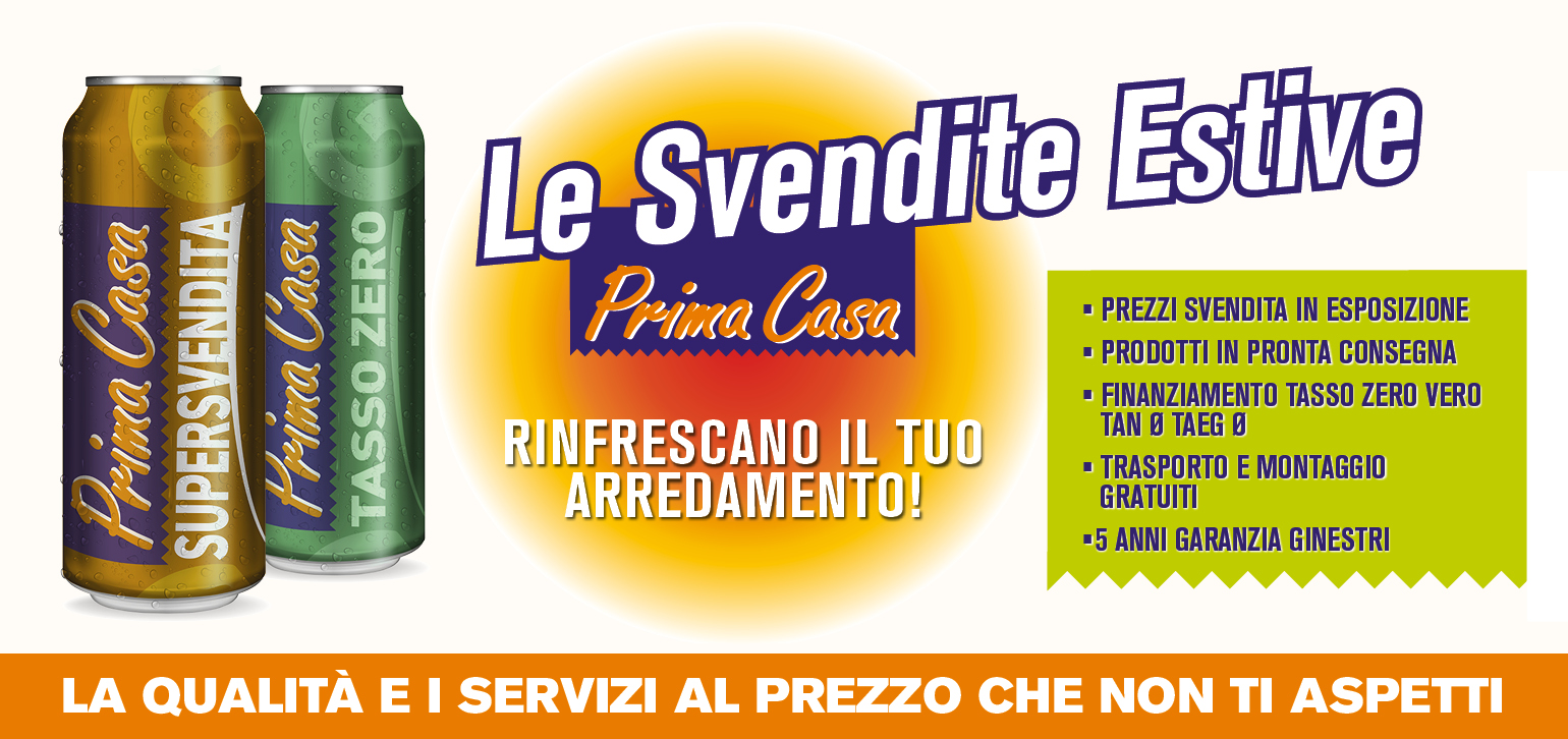 Le svendite estive di Prima Casa rinfrescano il tuo arredamento.